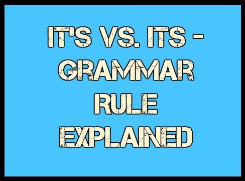 It s Vs Its Grammar Rule Explained