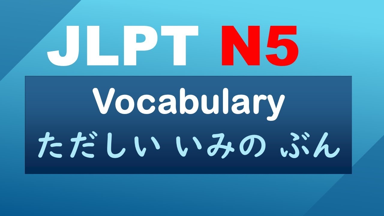 JLPT N5 Vocabulary Tests With Answer