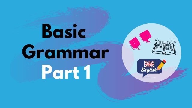 Learn Basic English Grammar Beginners Part 1 English Grammar 