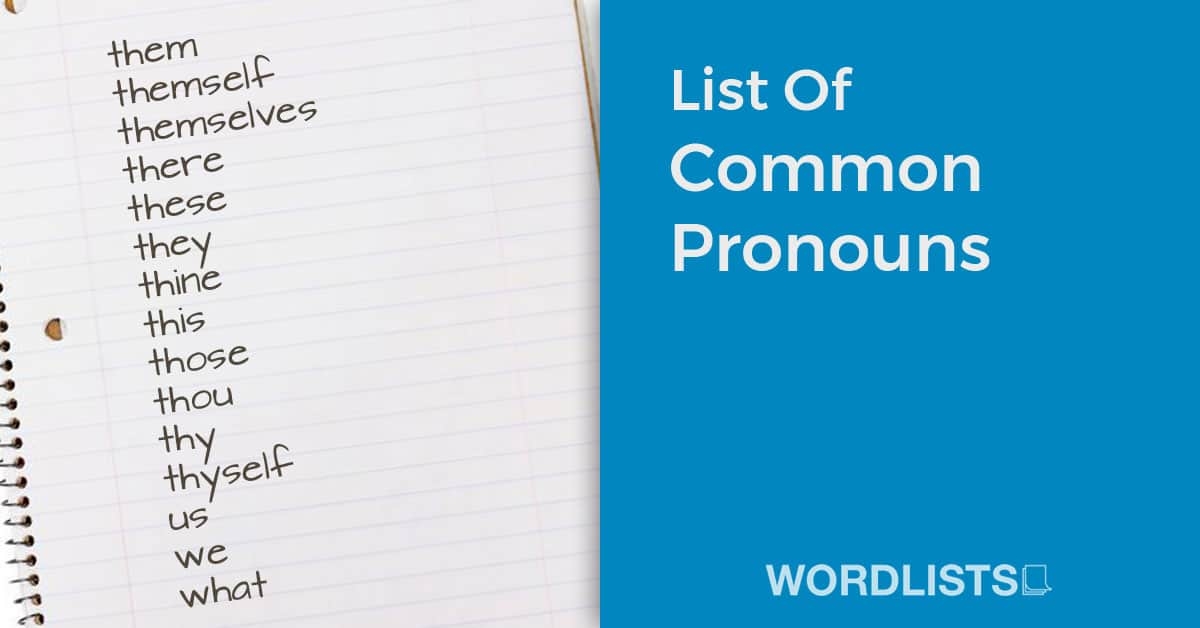List Of Common Pronouns
