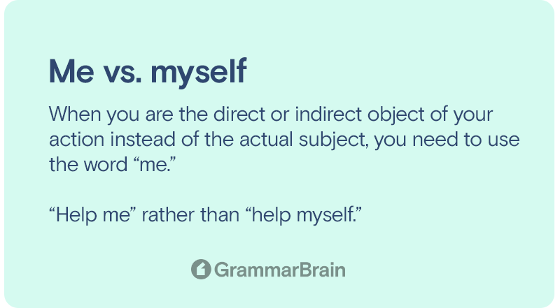 Me Vs Myself Grammar Examples Personal Pronoun Use GrammarBrain