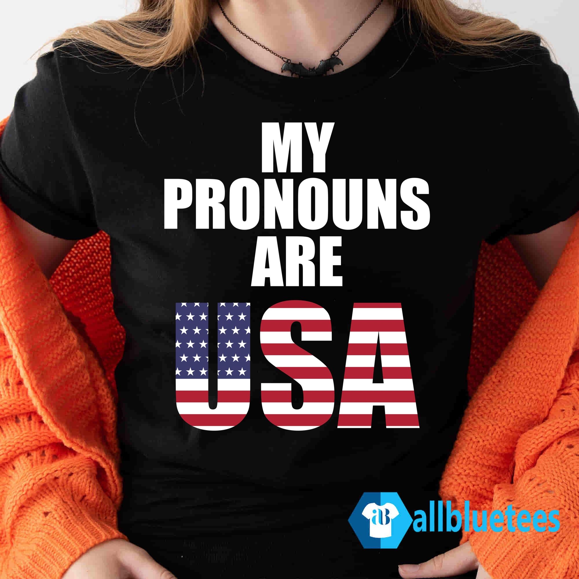 My Pronouns Are USA Shirt Allbluetees