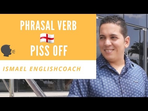O QUE SIGNIFICA O PHEASAL VERB quot PISS OFF quot YouTube