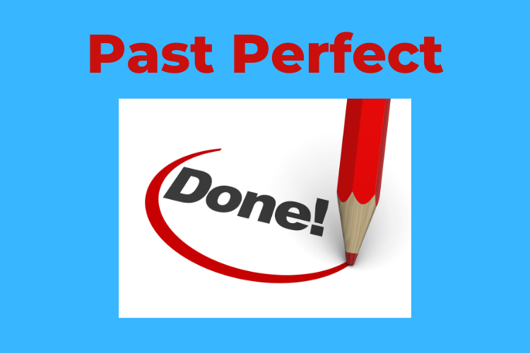 Past Perfect PQ English