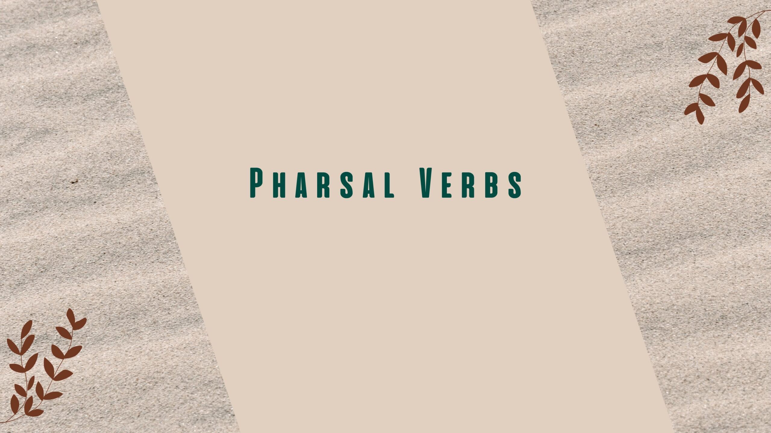 Pharsal Verbs By Soto Qui onez Javier Rene Issuu