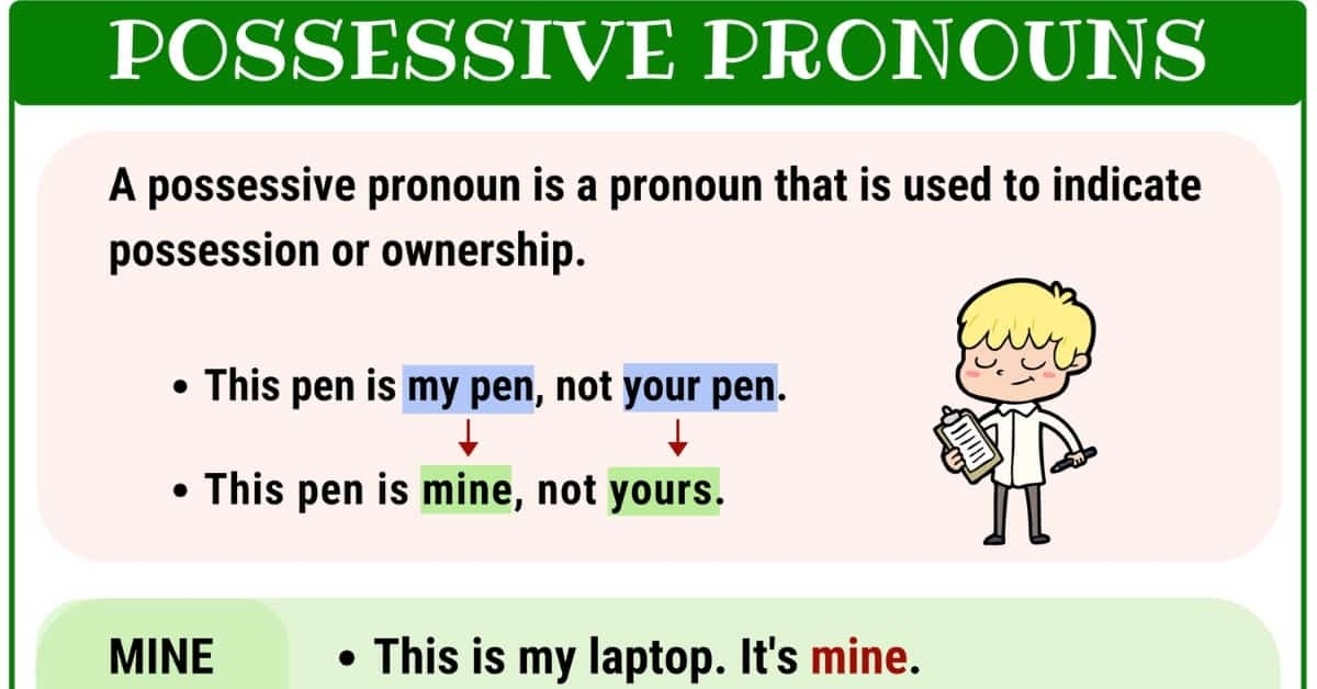 Possessive Pronouns What Is A Possessive Pronoun Useful Examples My 