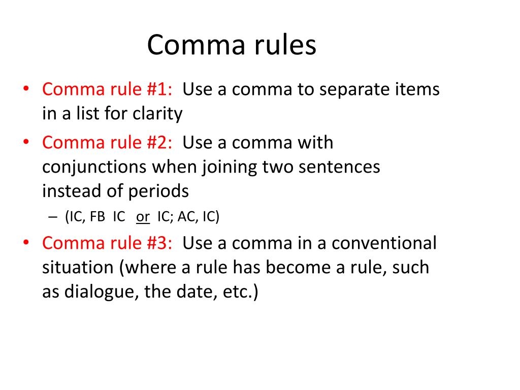 PPT Comma Rules PowerPoint Presentation Free Download ID 2517979