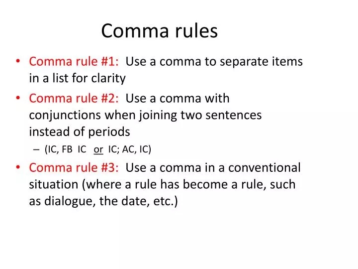 PPT Comma Rules PowerPoint Presentation Free Download ID 2517979