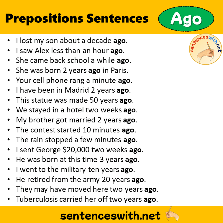 Preposition Ago Sentences Examples Preposition Ago In A Sentence 
