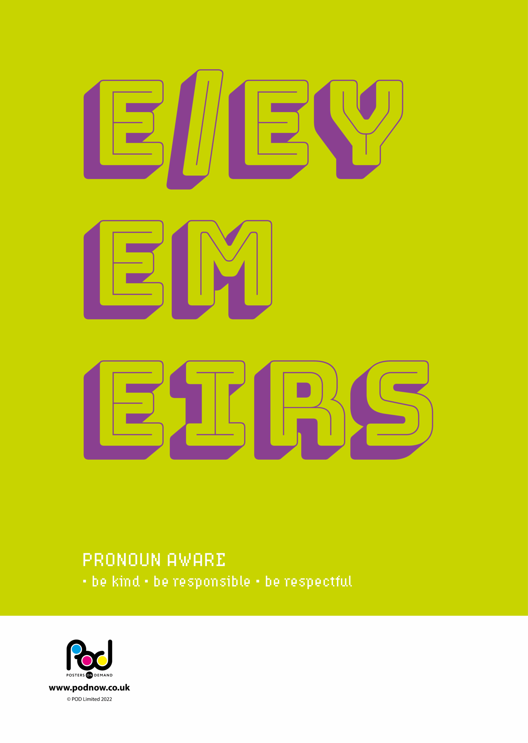 Pronouns E Ey Em Eirs POD Posters On Demand