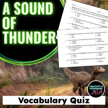  quot A Sound Of Thunder quot Multiple Choice Vocabulary Quiz TpT