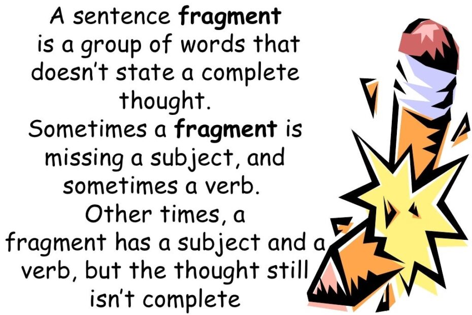 Sentence Fragments And Run Ons