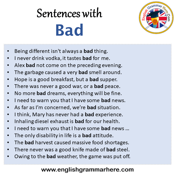 Sentences With Bad Bad In A Sentence In English Sentences For Bad 