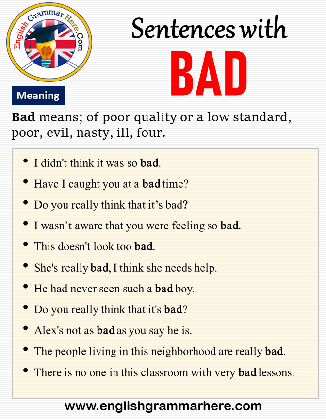 Sentences With Bad Meaning And Example Sentences English Grammar Here