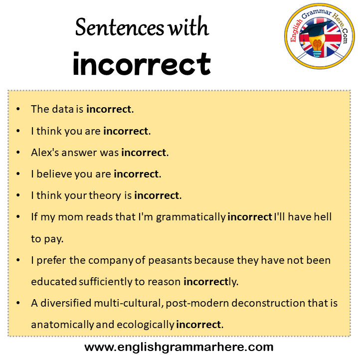 Sentences With Incorrect Incorrect In A Sentence In English Sentences 