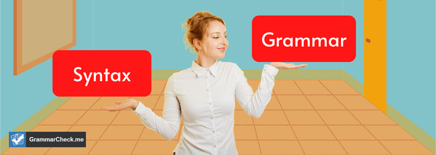 Syntax Vs Grammar Grammar Check