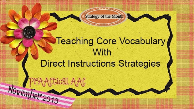 Teaching Core Vocabulary With Direct Instruction Strategies 