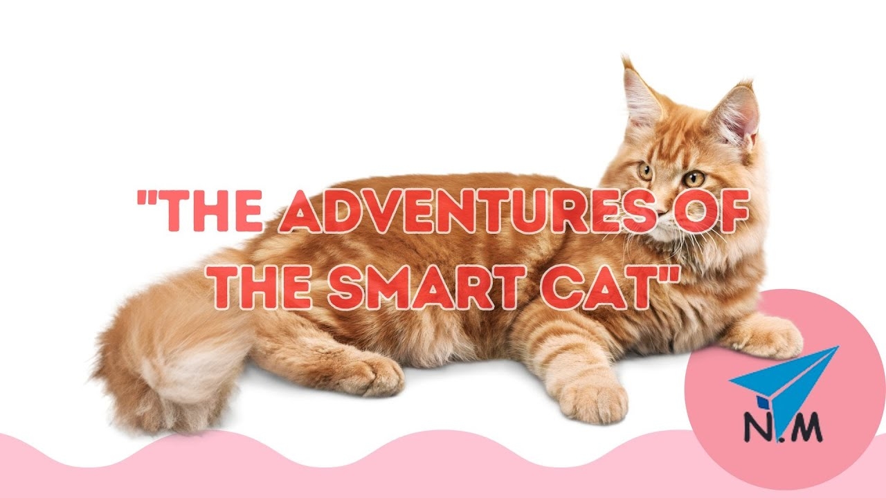 THE ADVENTURES OF THE SMART CAT quot belajarbahasainggris 
