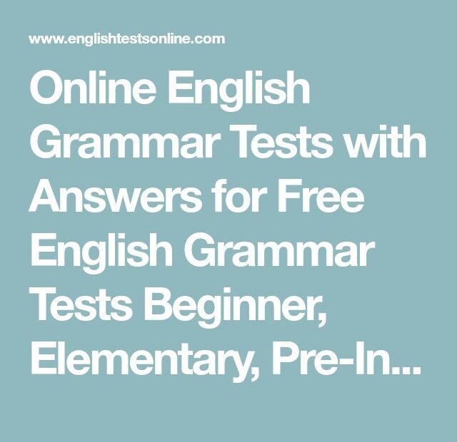 The Text Online English Grammar Tests With Answers For Free English