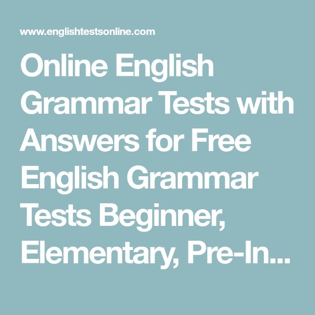 The Text Online English Grammar Tests With Answers For Free English 