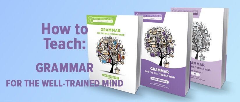 The Well Trained Mind Homeschooling Curriculum