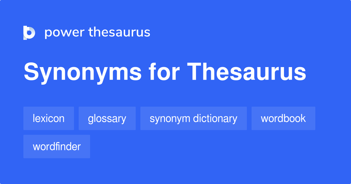 THESAURUS Synonyms 333 Similar Words Phrases