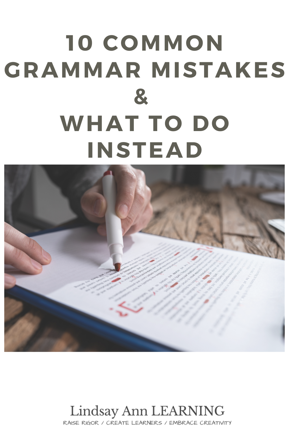 Top 10 Grammar Mistakes High School Students Make and What To Do 