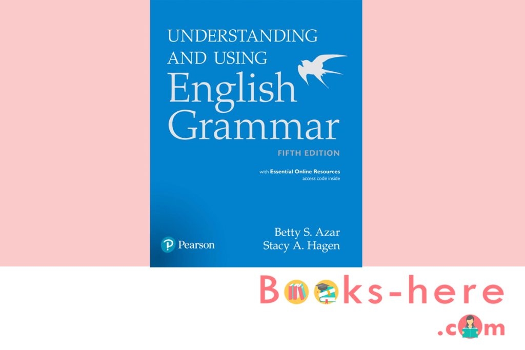Understanding And Using English Grammar 5th PDF Free Download By Betty Azar