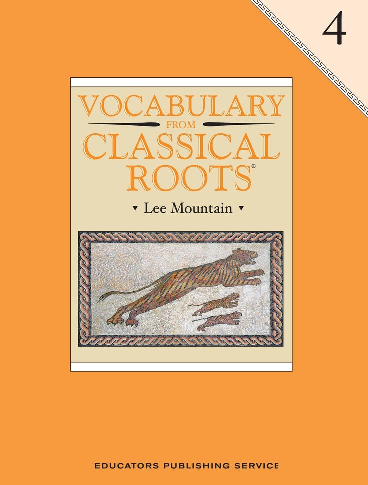 Vocabulary From Classical Roots Student Book 4 School Specialty EPS 