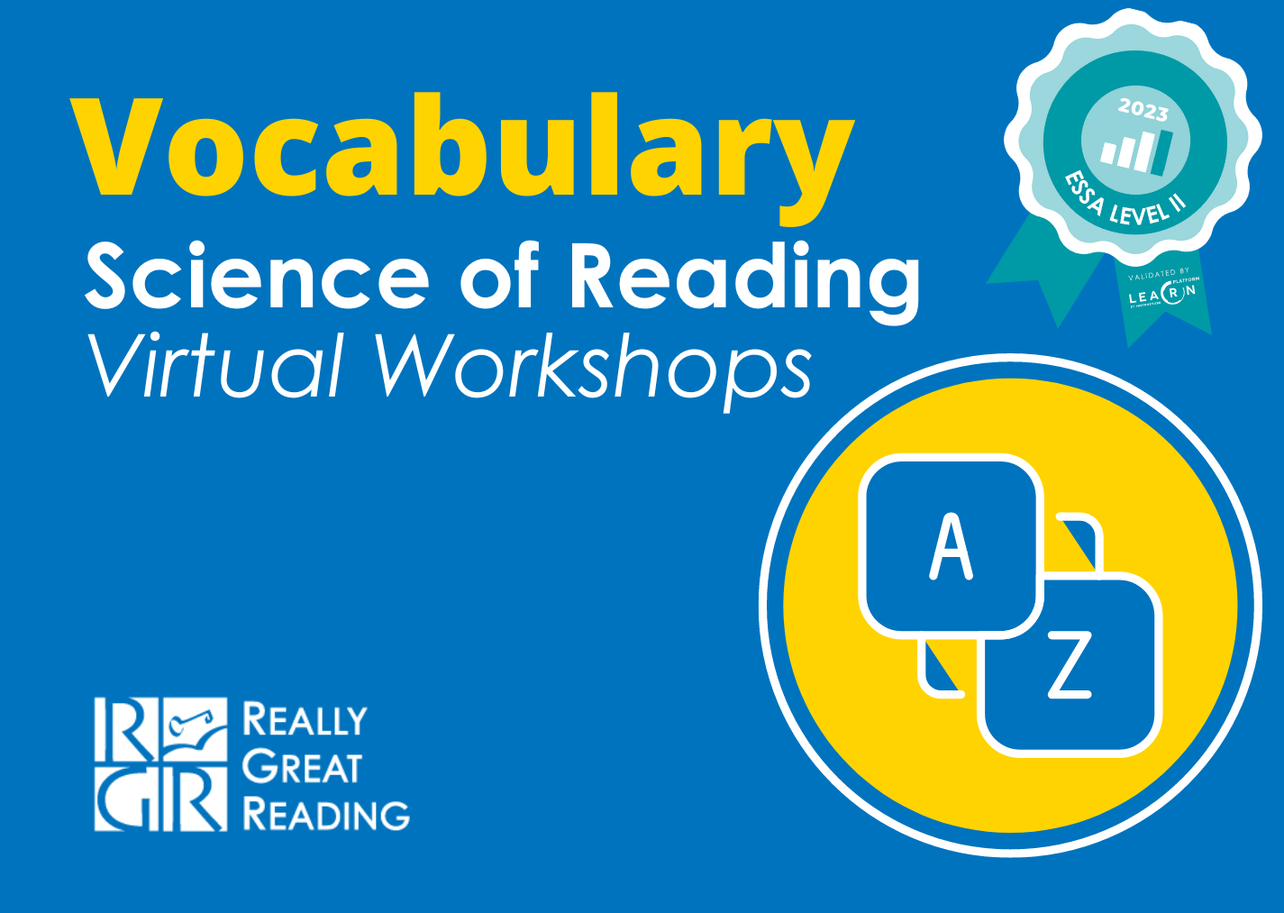 Vocabulary Science Of Reading Virtual Workshop Really Great Reading