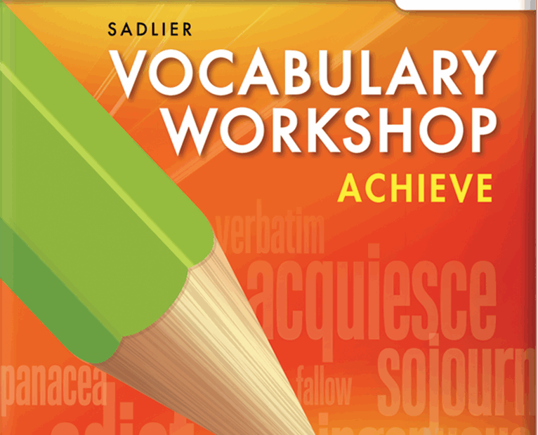 Vocabulary Workshop Achieve Grades 6 12 Sadlier School