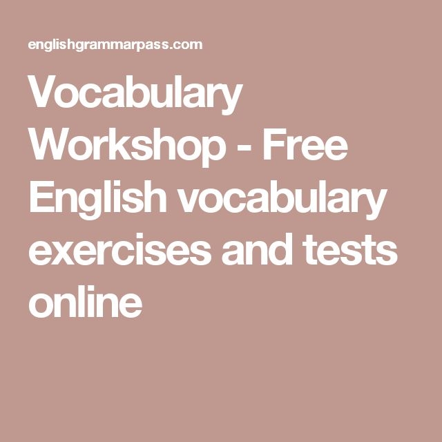 Vocabulary Workshop Free English Vocabulary Exercises And Tests 