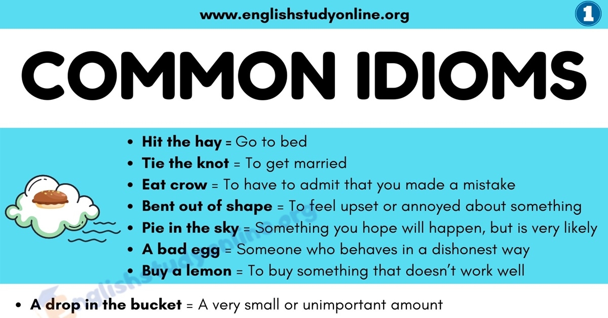 What Is An Idiom List Of 100 Popular Idioms With Examples In English 