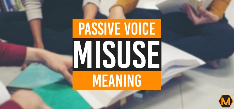 passive voice misuse meaning