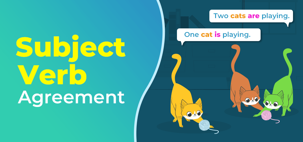 What Is Subject Verb Agreement Definition Examples And Rules
