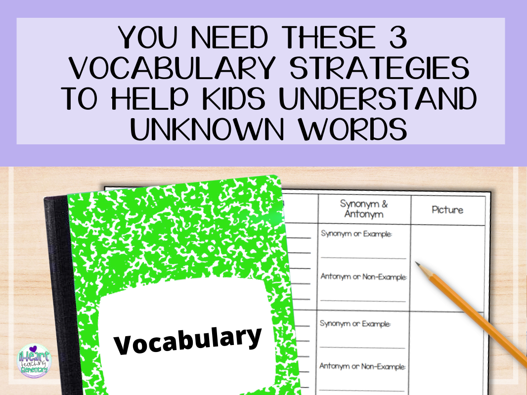 You Need These 3 Vocabulary Strategies